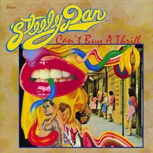 1 Steely Dan Can't buy a thrill