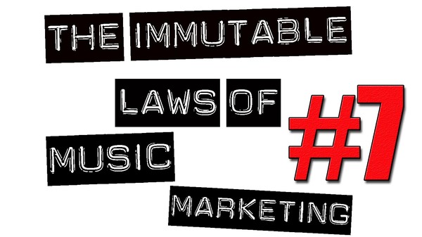 Music Marketing Law #7 The Rule of Seven